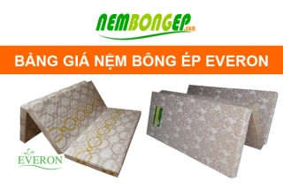 Bảng giá niêm yết sản phẩm nệm bông ép Everon